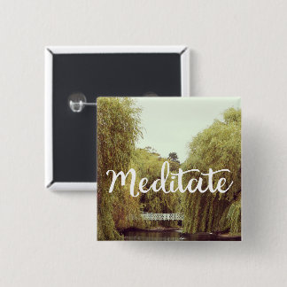 Meditate in the park inspirational message 15 cm square badge