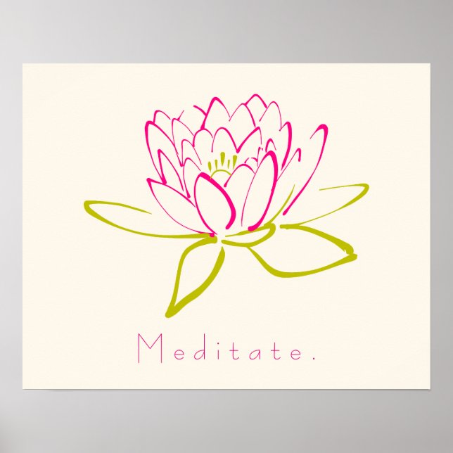 Meditate. Lotus Flower Poster (Front)