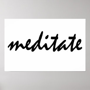 Meditate Poster
