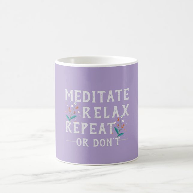 Meditate Relax Repeat Motivational Mug –Lavender (Center)