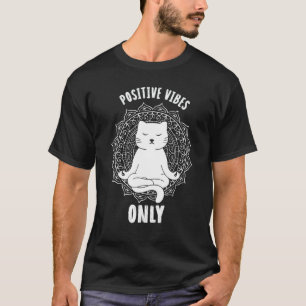 Meditating Cat Meditation Cat Motif Yoga Positive T-Shirt