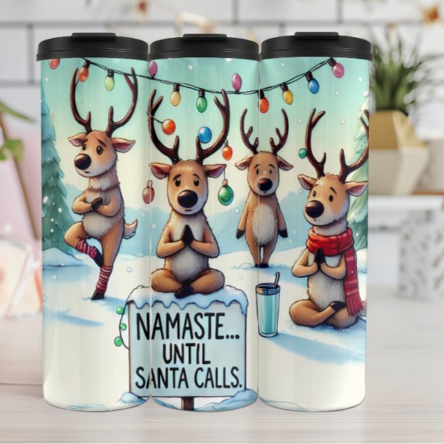 Meditating Reindeer Until Santa Calls Thermal Tumbler (Creator Uploaded)