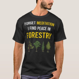 Meditation Forestry T-Shirt
