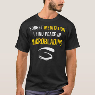 Meditation Microblading Microblade T-Shirt
