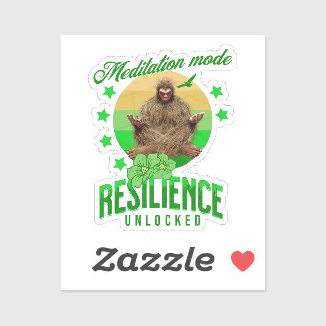 Meditation Mode: Resilience Unlocked Funny Bigfoot (Sheet)