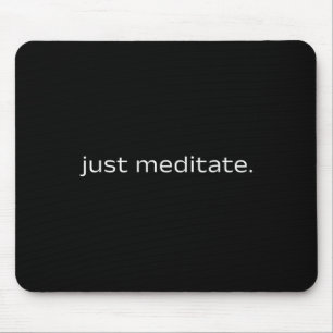 Meditation Quote Mindfulness Yoga Inner Peace Spir Mouse Mat