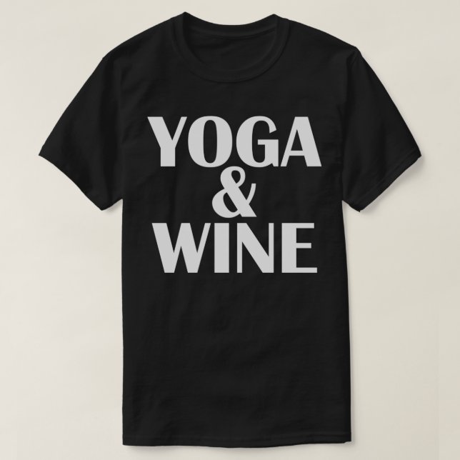 Meditation Yoga amp Wine Alcohol Fitness Women Gif T-Shirt (Design Front)