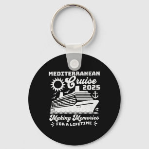 Mediterranean Cruise 2025 Matching Family Group Va Key Ring
