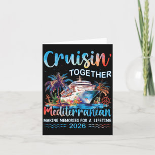Mediterranean Cruise 2026 Family Vacation Cruisin Card
