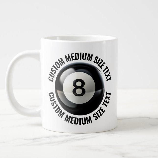 Medium Size Personalised Text Giant 8 Ball Mug (Left)