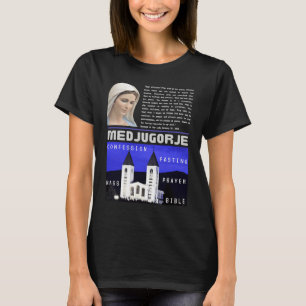 Medjugorje Message January 25 2023 Prayer Mass Con T-Shirt