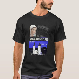 Medjugorje Message January 25 2023 Prayer Mass Con T-Shirt
