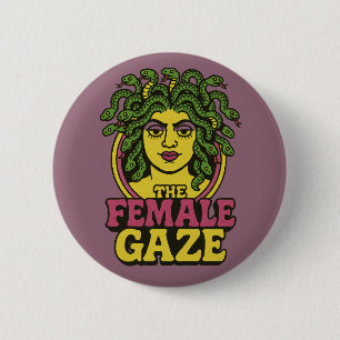 Medusa the Female Gaze 6 Cm Round Badge