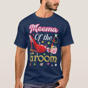 Meema Of The Groom Happy Wedding Flower Pink Shoe  T-Shirt