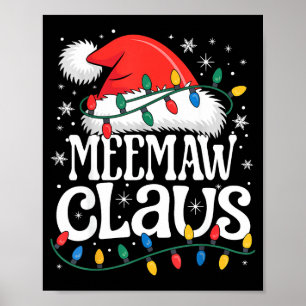 Meemaw Claus Funny Xmas Christmas Grandma Holiday  Poster