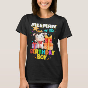 Meemaw Of The Birthday Boy Cow Farm Animals Family T-Shirt