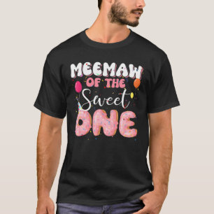 Meemaw Of The Birthday One Doughnut 1St Family B-D T-Shirt