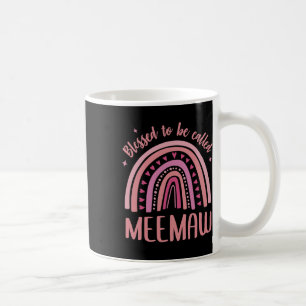 Meemaw S For Grandma Women Mothers Day Blessed Mee Coffee Mug