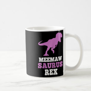 Meemaw-saurus Rex Dino Dinosaur Meemawsaurus Funny Coffee Mug