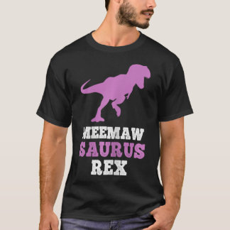 Meemaw-saurus Rex Dino Dinosaur Meemawsaurus Funny T-Shirt