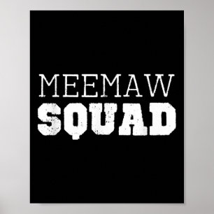 Meemaw Squad Cool Funny Mee-maw  Poster