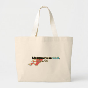 Meemaw's So Cool She's Hot Large Tote Bag