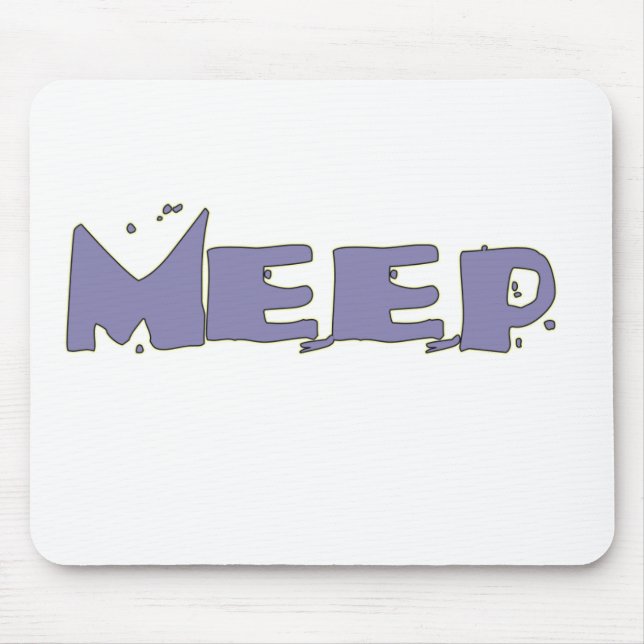 Meep Your Mousepad (Front)