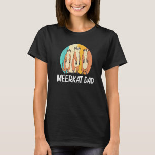 Meerkat For Dad Father Retro Wildlife Zoo Animal T-Shirt