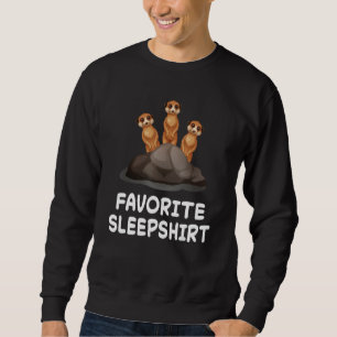 Meerkat Meerkats Nap Sleeping Sleep Pajama Pajamas Sweatshirt