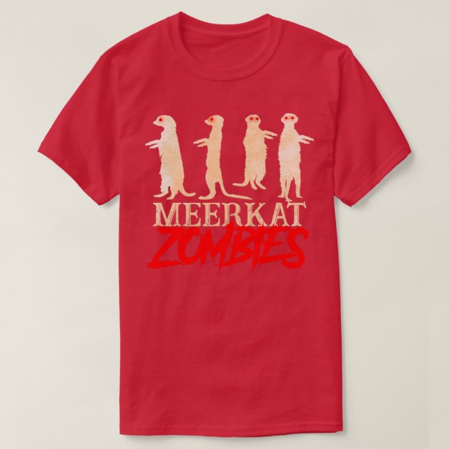 Meerkat Zombies T-Shirt (Design Front)