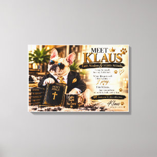 Meet Klaus Lead by Faith Christian French Bulldog  Canvas Print