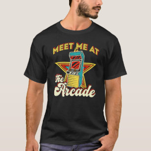 Meet Me At Arcade Retro 80s Arcade Video Game Mach T-Shirt