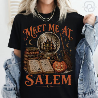 Meet Me At Salem Halloween Witch Crystal Ball T-Shirt