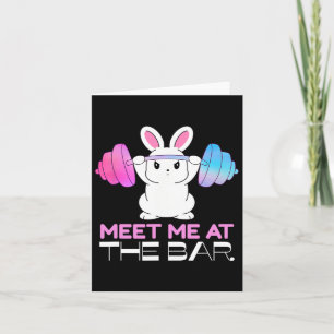 Meet Me At The Bar Barbell Bunny Funny Exercise Wo Card