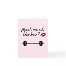 Meet me at the Bar Funny Gym Valentine's Day Card