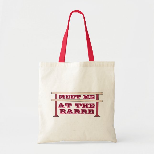 Meet Me at the Barre Dance Ballet Ballerina Tote (Front)