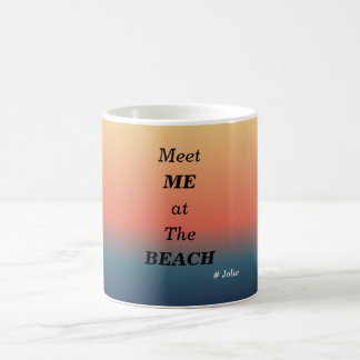 Meet Me At The Beach Summer Beach Sunrise Mug