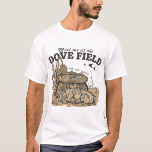 Meet Me At The Dove Field T-Shirt
