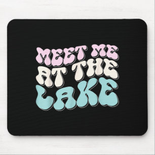 Meet Me At The Lake Summer Holiday Mouse Mat