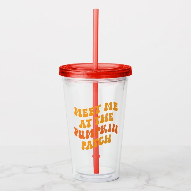 Meet Me At The Pumpkin Patch Acrylic Tumbler (Front)