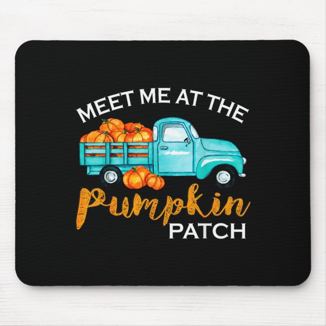 Meet Me At The Pumpkin Patch Ckup Fall Thanksgivin Mouse Mat (Front)