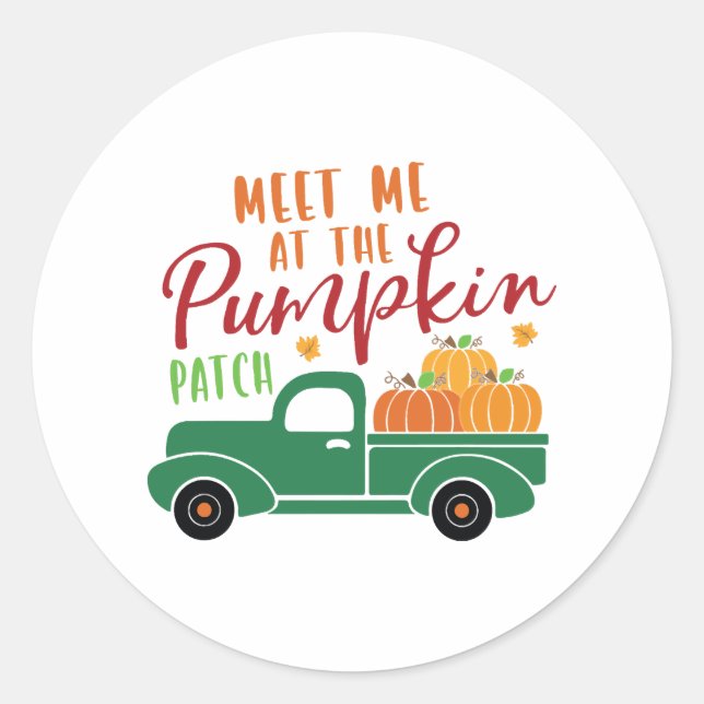 Meet Me At The Pumpkin Patch Classic Round Sticker (Front)