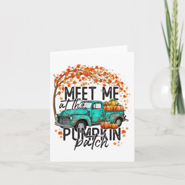 Meet Me At The Pumpkin Patch Fall Autumn Thanksgiv Card (Front)