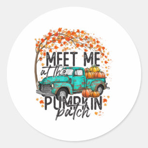 Meet Me At The Pumpkin Patch Fall Autumn Thanksgiv Classic Round Sticker