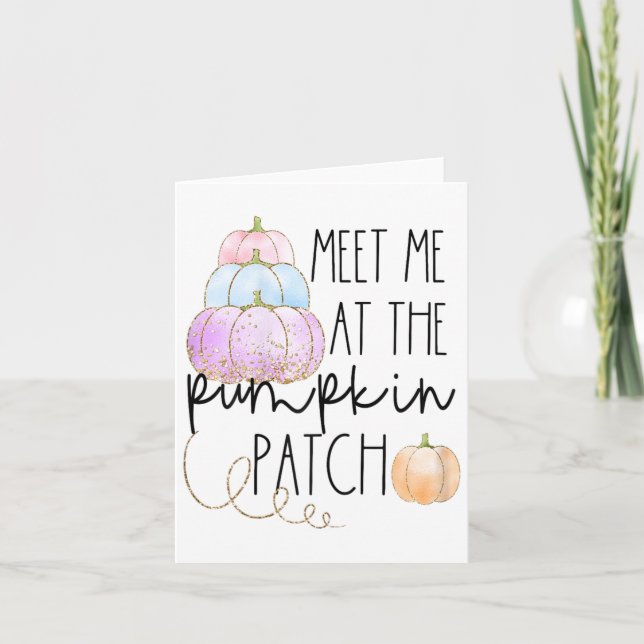 Meet Me At The Pumpkin Patch For Girls Women  Card (Front)