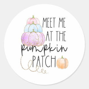 Meet Me At The Pumpkin Patch For Girls Women Classic Round Sticker