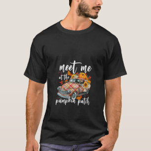 Meet Me At The Pumpkin Patch Funny Halloween Thank T-Shirt
