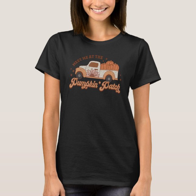 Meet Me At The Pumpkin Patch Truck Halloween Hello T-Shirt (Front)