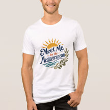 Meet Me by the Mediterranean Retro Graphic T-Shirt