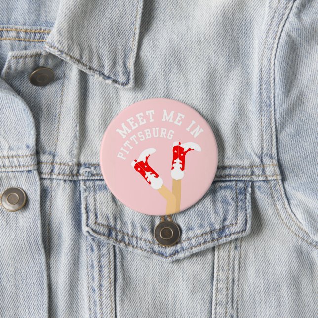 Meet me in pittsburg game day button (In Situ)